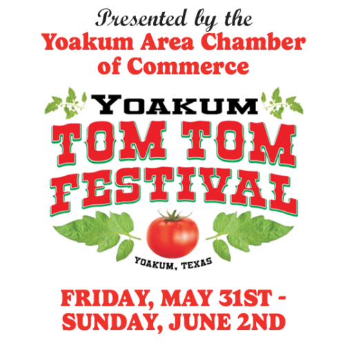 Tom Tom Festival Yoakum Area Chamber of Commerce Yoakum, Texas